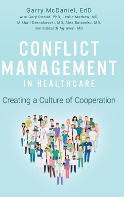 Conflict Management in Healthcare: Creating a Culture of Cooperation Cover Image