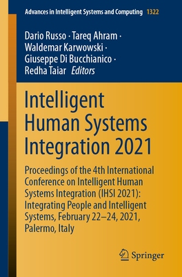 Intelligent Human Systems Integration 2021: Proceedings of the 4th ...