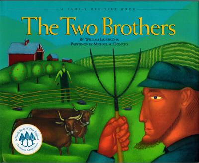 The Two Brothers By William Jaspersohn, Michael A. Donato (Illustrator) Cover Image