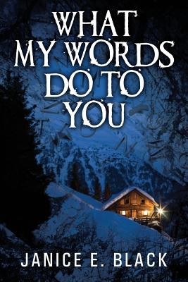 What My Words Do To You Cover Image