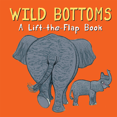 Cover for Wild Bottoms (Whose Bottom?)