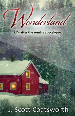 Wonderland: Life After the Zombie Apocalypse Cover Image
