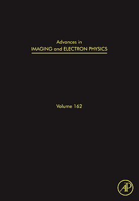 Advances in Imaging and Electron Physics: Optics of Charged Particle Analyzersvolume 162 Cover Image