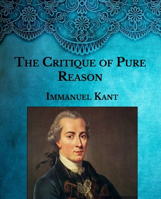 The Critique Of Pure Reason: Large Print | Mitpressbookstore