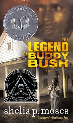 The Legend of Buddy Bush By Shelia P. Moses Cover Image