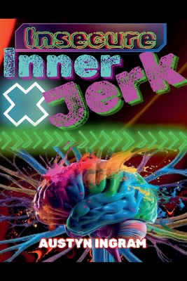 Insecure Inner Jerk Cover Image