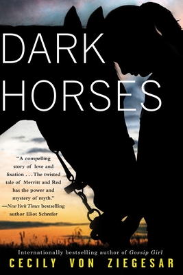 Dark Horses By Cecily von Ziegesar Cover Image