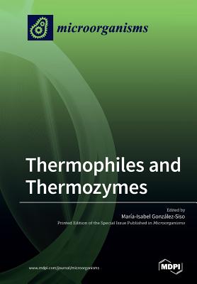 Thermophiles and Thermozymes
