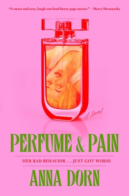 Perfume and Pain: A Novel Cover Image