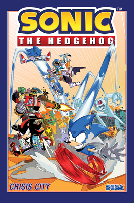 Sonic the Hedgehog, Vol. 5: Crisis City By Ian Flynn, Tracy Yardley (Illustrator), Jack Lawrence (Illustrator) Cover Image
