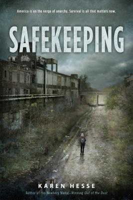 Safekeeping: A Novel of Tomorrow By Karen Hesse Cover Image