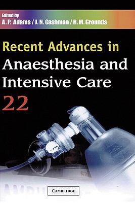 Recent Advances in Anaesthesia and Intensive Care: Volume 22 Cover Image