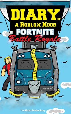 Diary Of A Roblox Noob Fortnite Battle Royale Paperback Beach
