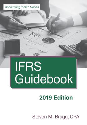 Ifrs Guidebook: 2019 Edition By Steven M. Bragg Cover Image