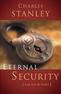 Eternal Security By Charles F. Stanley Cover Image