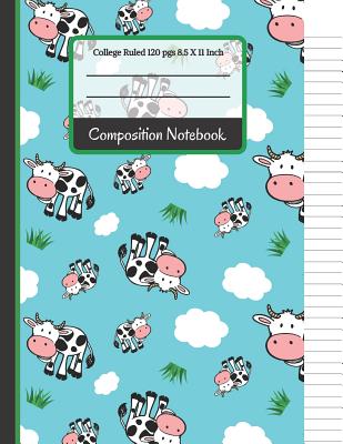 Composition Notebook: Cute Cows & Grass College Ruled Notebook for Kids, School, Students and Teachers By Creative School Co Cover Image