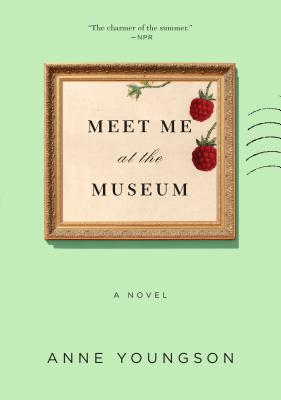 Cover Image for Meet Me at the Museum: A Novel