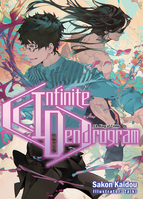 Infinite Dendrogram (Manga) Volume 10 by Sakon Kaidou