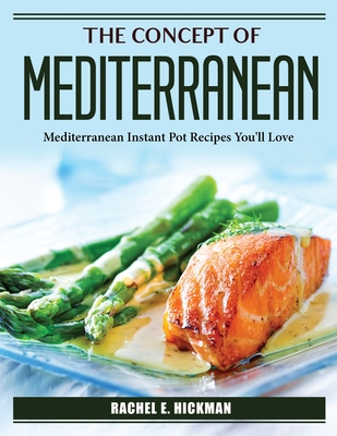 Mediterranean diet instant pot cookbook hot sale