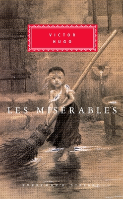 Les Miserables: Introduction by Peter Washington (Everyman's Library Classics Series) Cover Image