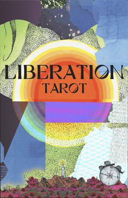 Liberation Tarot Deck By Elicia Epstein (Created by) Cover Image