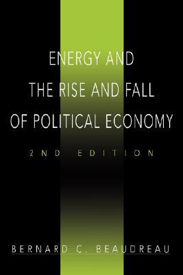 Energy and the Rise and Fall of Political Economy: 2nd Edition cover