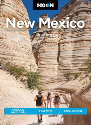 Moon New Mexico: Outdoor Adventures, Road Trips, Local Culture (Travel Guide)
