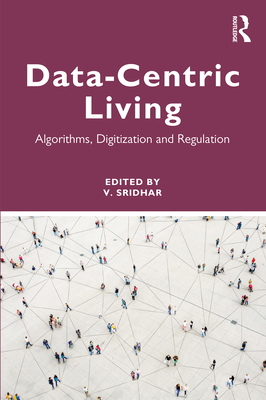 Data-centric Living: Algorithms, Digitization and Regulation Cover Image