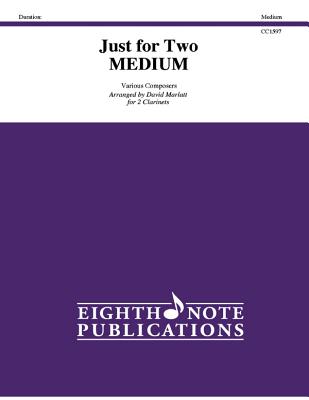 Just for Two Medium: Part(s) (Eighth Note Publications) Cover Image