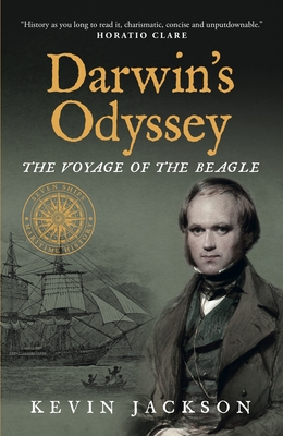 Darwin's Odyssey: The Voyage of the Beagle By Kevin Jackson Cover Image