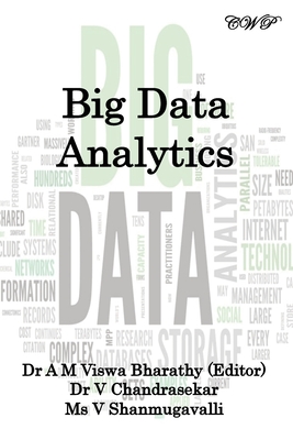 Big Data Analytics By V. Chandrasekar, V. Shanmugavalli, A. M. Viswa Bharathy (Editor) Cover Image