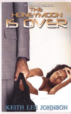 The Honeymoon Is Over