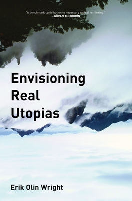 Envisioning Real Utopias By Erik Olin Wright Cover Image