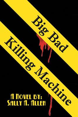 Cover for Big Bad Killing Machine