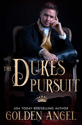Duke's Pursuit By Golden Angel Cover Image