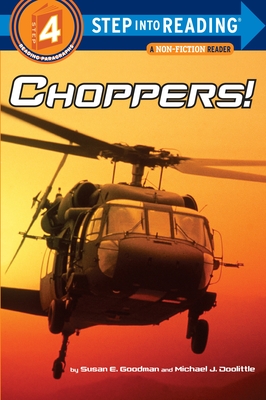 Choppers! (Step into Reading) By Susan Goodman, Michael J. Doolittle (Photographs by) Cover Image
