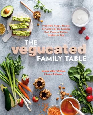 Cover for The Vegucated Family Table