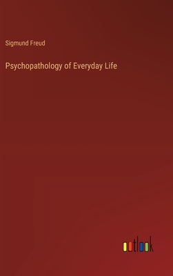 Psychopathology of Everyday Life Cover Image