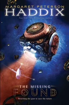 Found (The Missing #1) By Margaret Peterson Haddix Cover Image