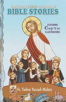 Children's New Testament Bible Stories: Featuring Coptic Illustrations Cover Image