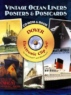 Vintage Ocean Liners Posters and Postcards CD-ROM and Book [With CDROM] (Electronic Clip Art) By Carol Belanger Grafton (Editor) Cover Image