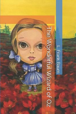 The Wonderful Wizard of Oz