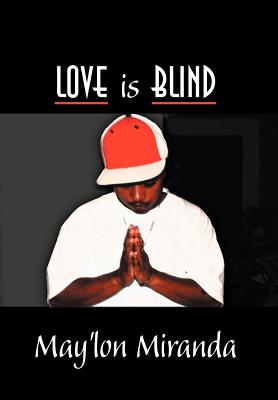 Love is Blind By May'lon Miranda Cover Image