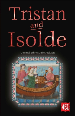 Tristan and Isolde (The World's Greatest Myths and Legends) Cover Image