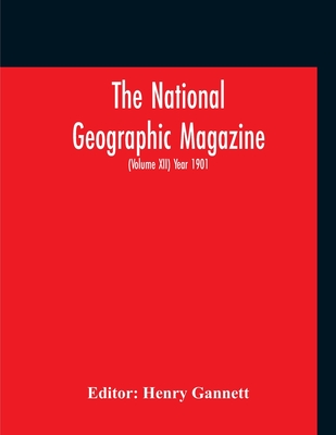 The National Geographic Magazine (Volume XII) Year 1901 Cover Image