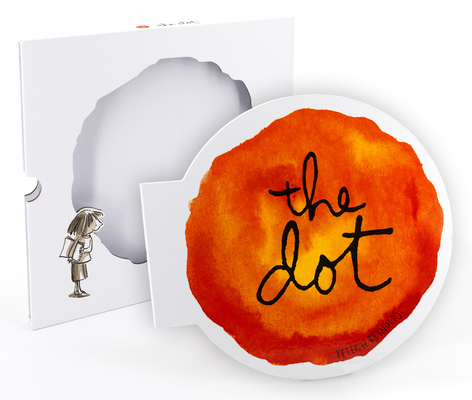 The Dot Deluxe Gift Edition: (A Die-Cut Picture Book That Inspires Creativity, Confidence, and Artistic Expression) (Creatrilogy)