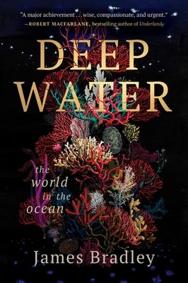 Deep Water: The World in the Ocean Cover Image