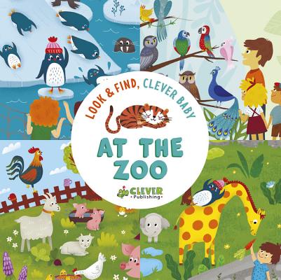 Cover for At The Zoo (Look & Find, Clever Baby)