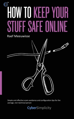 How to Keep Your Stuff Safe Online Cover Image