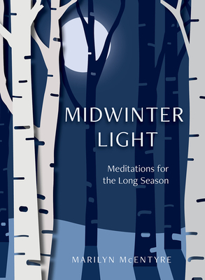 Midwinter Light: Meditations for the Long Season Cover Image
